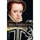Oxford Bookworms: Mary, Queen of Scots