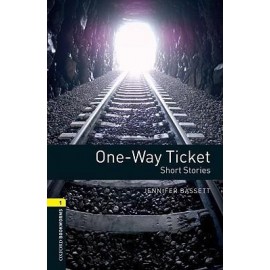 Oxford Bookworms: One-Way Ticket - Short Stories + MP3 audio download