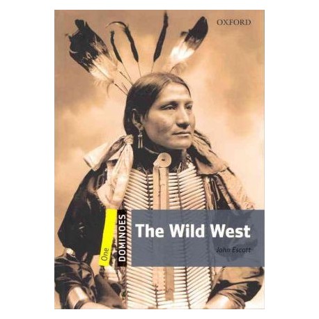 Oxford Dominoes: The Wild West + audio download Oxford Dominoes: The Wild West + audio download