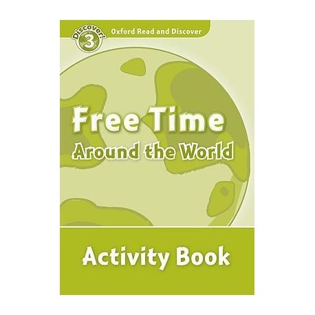 Discover! 3 Free Time Around the World Activity Book