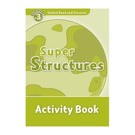 Discover! 3 Super Structures Activity Book