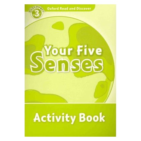 Discover! 3 Your Five Senses Activity Book