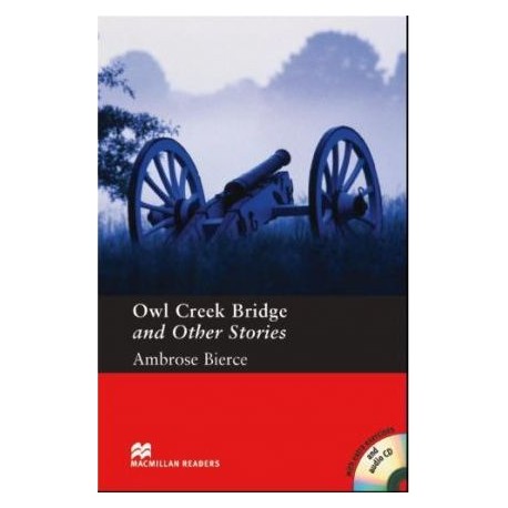 Owl Creek Bridge and Other Stories + CD