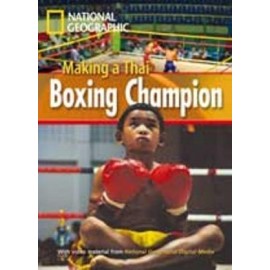 National Geographic Footprint Readers: Making a Thai Boxing Champion + DVD