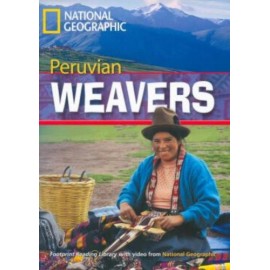 National Geographic Footprint Readers: Peruvian Weavers + DVD