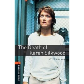 Oxford Bookworms: The Death of Karen Silkwood