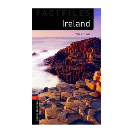 Oxford Bookworms Factfiles: Ireland Oxford Bookworms Factfiles: Ireland