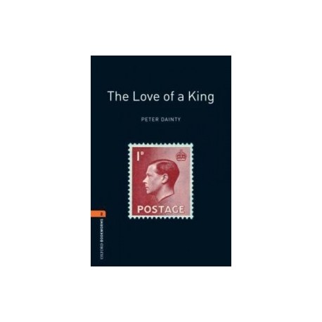 Oxford Bookworms: The Love of a King + MP3 audio download
