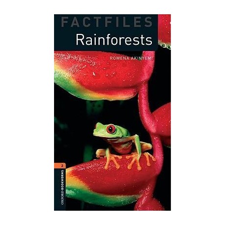 Oxford Bookworms Factfiles: Rainforests Oxford Bookworms Factfiles: Rainforests