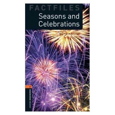 Oxford Bookworms Factfiles: Seasons and Celebrations