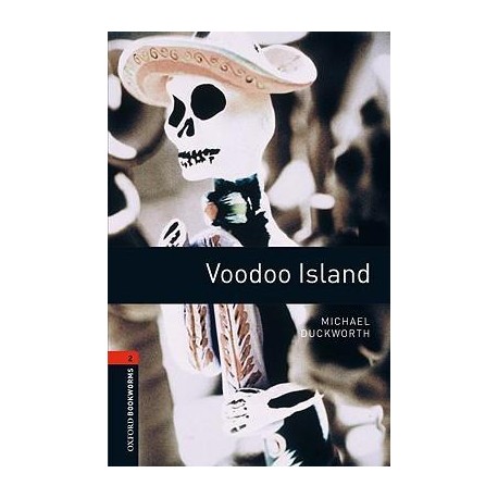 Oxford Bookworms: Voodoo Island