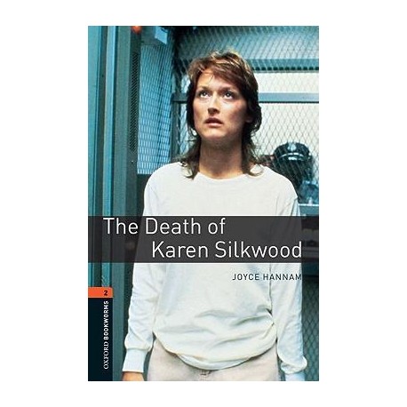 Oxford Bookworms: The Death of Karen Silkwood + audio download