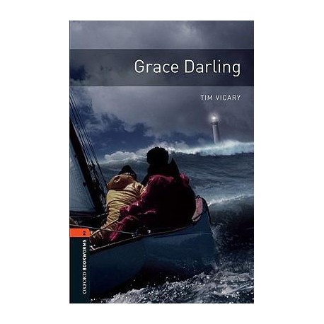 Oxford Bookworms: Grace Darling + CD Oxford Bookworms: Grace Darling + CD