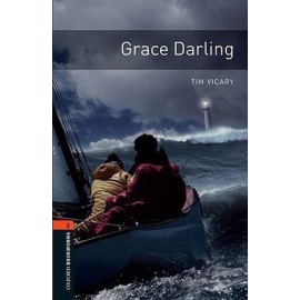 Oxford Bookworms: Grace Darling + CD