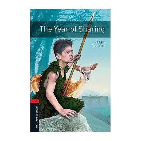 Oxford Bookworms: The Year of Sharing Oxford Bookworms: The Year of Sharing
