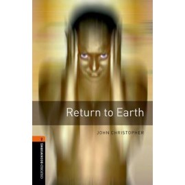 Oxford Bookworms: Return to Earth + CD