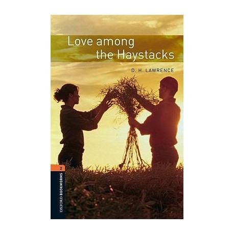 Oxford Bookworms: Love Among the Haystacks + MP3 Audio