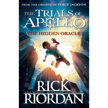 The Hidden Oracle (The Trials of Apollo Book 1) The Hidden Oracle (The Trials of Apollo Book 1)