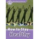 Discover! 4 How to Stay Healthy + Audio CD
