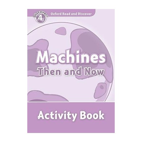 Discover! 4 Machines Then and Now Activity Book