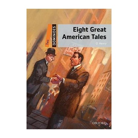 Oxford Dominoes: Eight Great American Tales