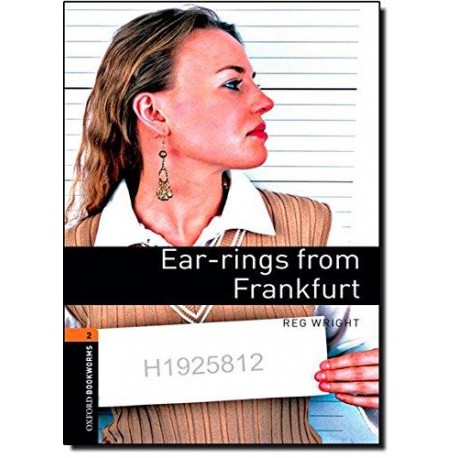 Oxford Bookworms: Ear-rings from Frankfurt Oxford Bookworms: Ear-rings from Frankfurt