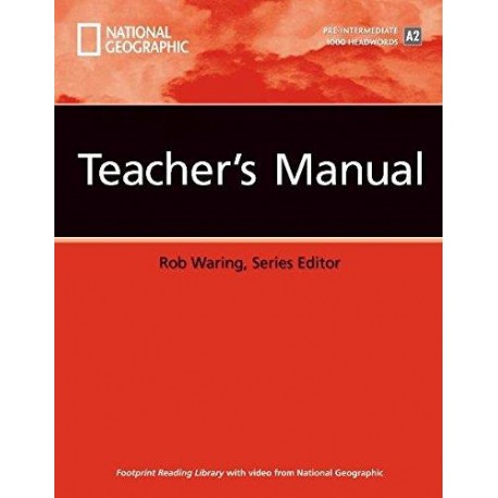 National Geographic Footprint Reading A2 (1000 headwords) Teacher' s Book National Geographic Footprint Reading A2 (1000 headwords) Teacher' s Book