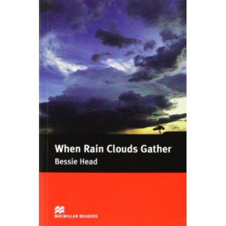 Macmillan Readers: When Rain Clouds Gather Macmillan Readers: When Rain Clouds Gather