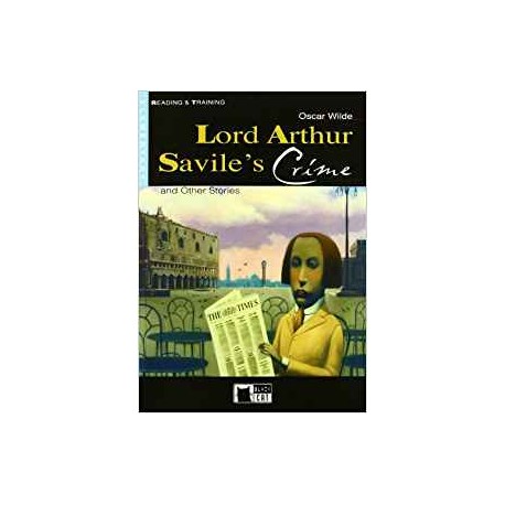 Lord Arthur Savile's Crime and Other Stories + CD