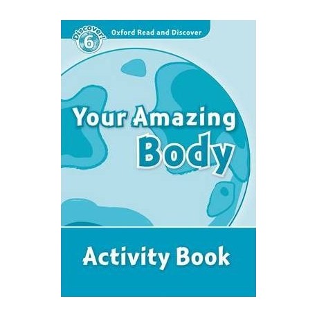 Discover! 6 Your Amazing Body Activity Book