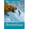 Discover! 6 Wonderful Ecosystems