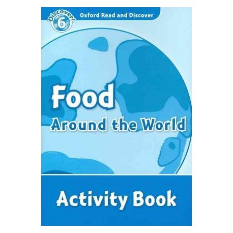 Discover! 6 Food Around the World Activity Book