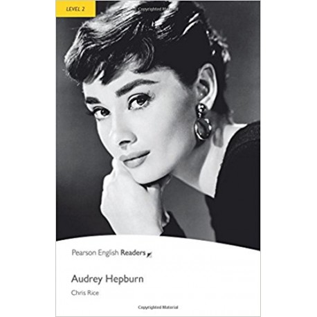 Pearson English Readers: Audrey Hepburn Pearson English Readers: Audrey Hepburn