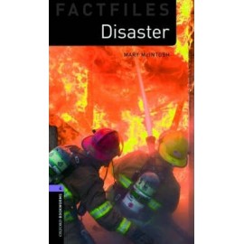 Oxford Bookworms Factfiles: Disaster!