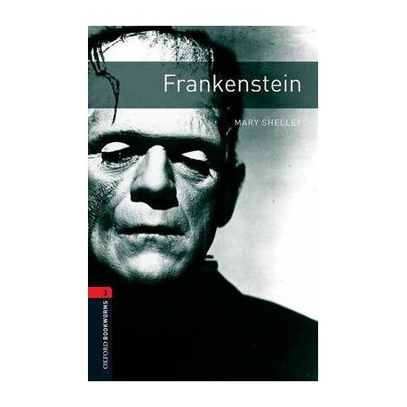 Oxford Bookworms: Frankenstein
