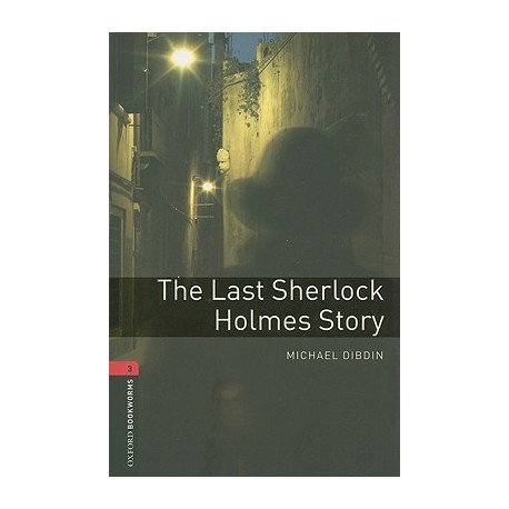 Oxford Bookworms: The Last Sherlock Holmes Story + with audio download