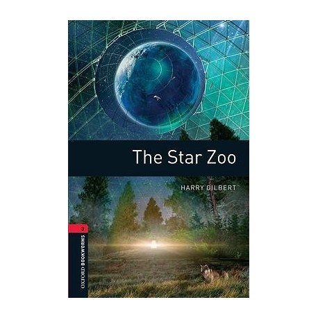 Oxford Bookworms: The Star Zoo
