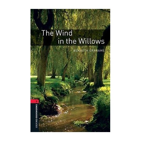 Oxford Bookworms: The Wind in the Willows