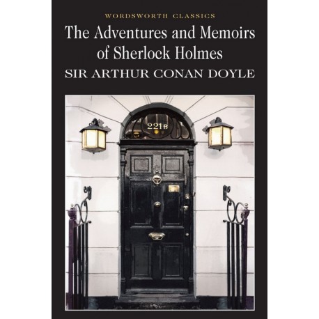 The Adventures and Memoirs of Sherlock Holmes The Adventures and Memoirs of Sherlock Holmes