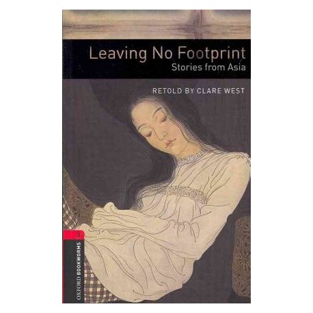Oxford Bookworms: Leaving No Footprint - Stories from Asia