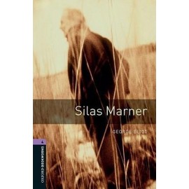 Oxford Bookworms: Silas Marner