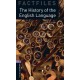 Oxford Bookworms Factfiles: The History of the English Language