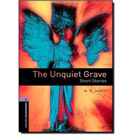 Oxford Bookworms: The Unquiet Grave - Short Stories