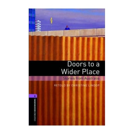 Oxford Bookworms: Doors to a Wider Place + CD