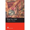 Macmillan Readers: Weep Not, Child