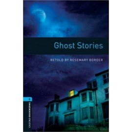 Oxford Bookworms: Ghost Stories