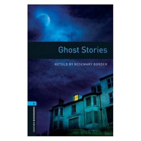 Oxford Bookworms: Ghost Stories + MP3 audio download