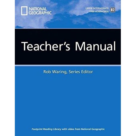 National Geographic Footprint Reading B2 (1900 headwords) Teacher' s Book National Geographic Footprint Reading B2 (1900 headwords) Teacher' s Book