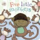 Little Learners Five Little Monkeys