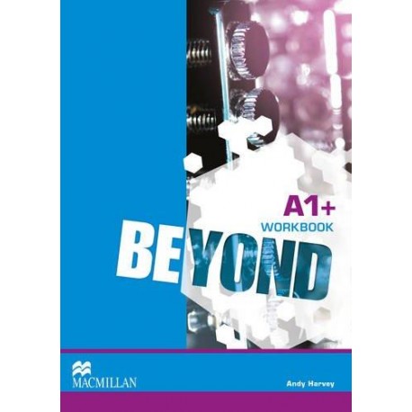 Beyond A1 Plus Workbook Beyond A1 Plus Workbook